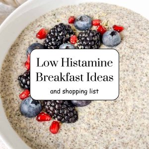Low Histamine Breakfast Recipes for Busy Mornings