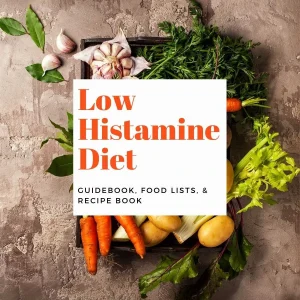 Low-Histamine Meal Planning and Food Prep — The Complete Guide